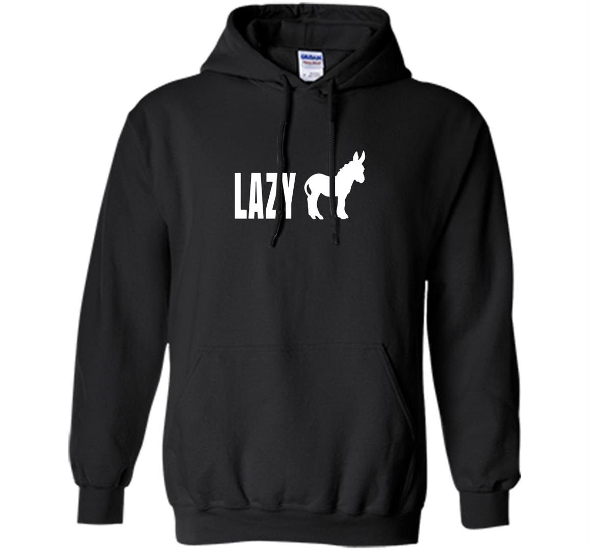 Lazy ass funny Hoodie