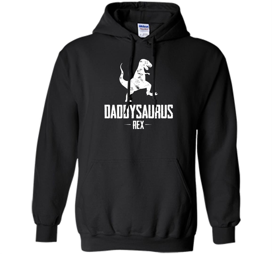 Daddysaurus rex father gift Hoodie