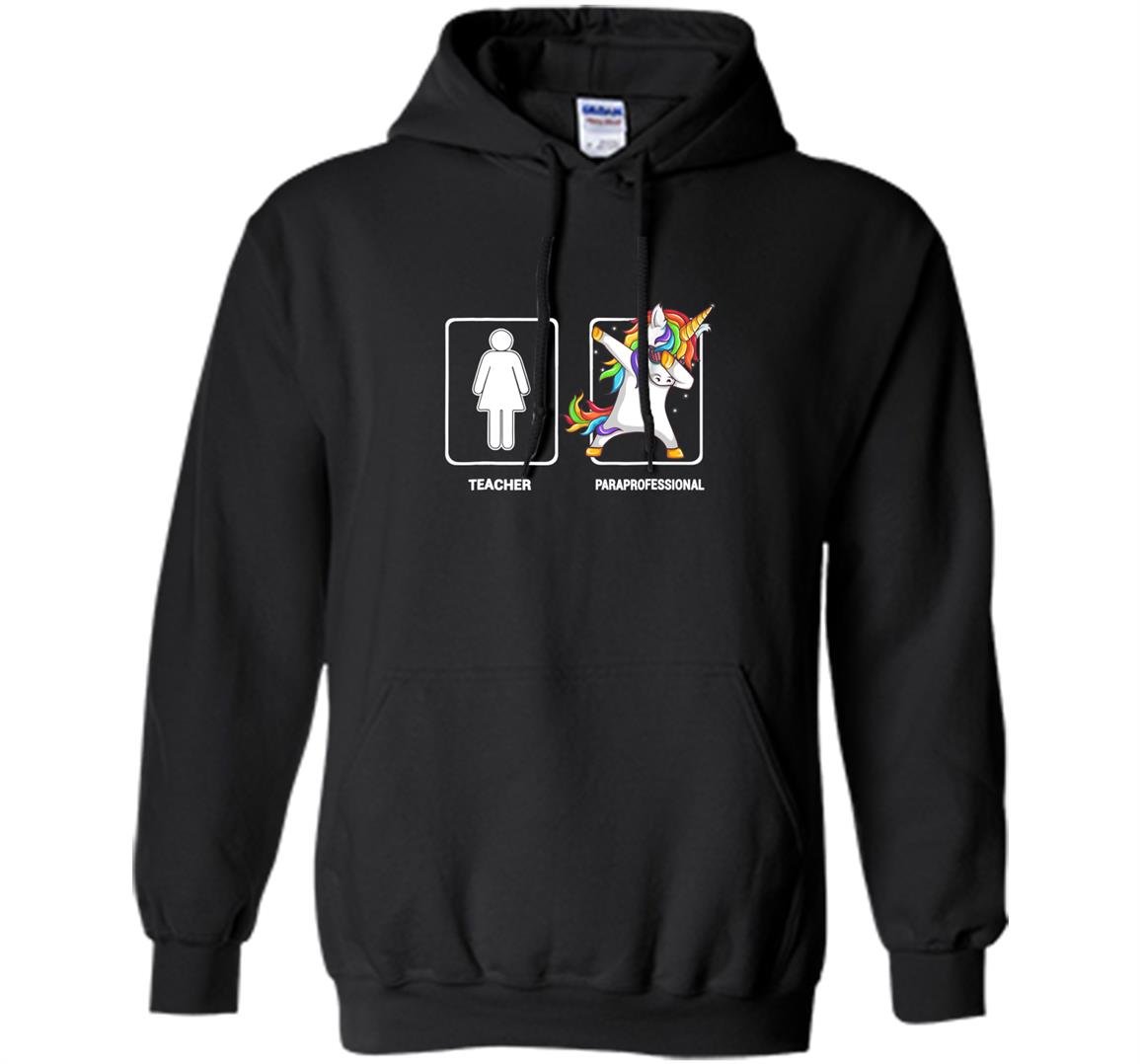 Paraprofessional unicorn dabbing funny dab gift Hoodie