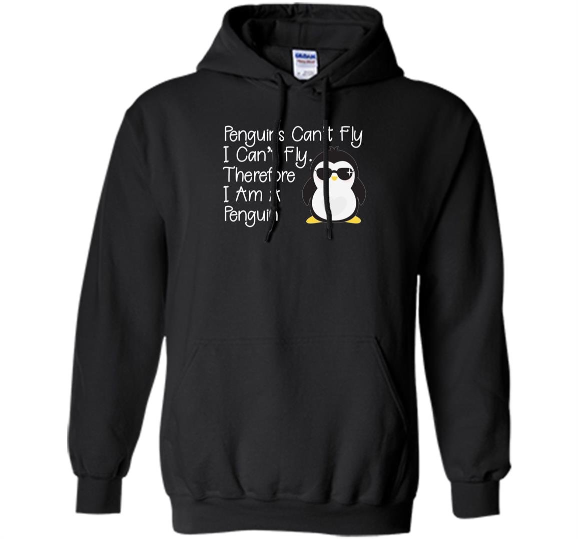 Penguins can&acirc;��t fly penguin penguin Hoodie