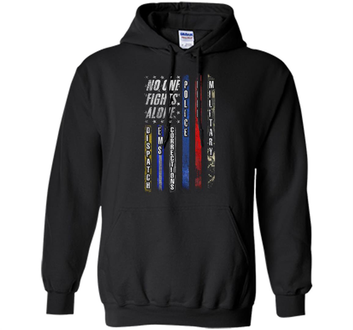 Police no one fights alone police Hoodie