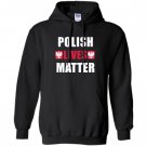 Polish lives matter with flag ornaments Hoodie