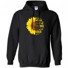 In a world full of grandmas be nana sunflower Hoodie