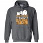 You cant scare me im a 5th grade teacher halloween Hoodie