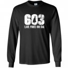 603 new hampshire live free or die Long Sleeve
