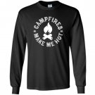 Campfires make me hot Long Sleeve