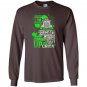 Driver trucker i have 70 hour truck driver Long Sleeve