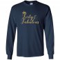 Forty and fabulous 40th birthday gold crown Long Sleeve
