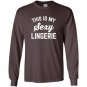 Funny lingerie sarcastic valentines Long Sleeve