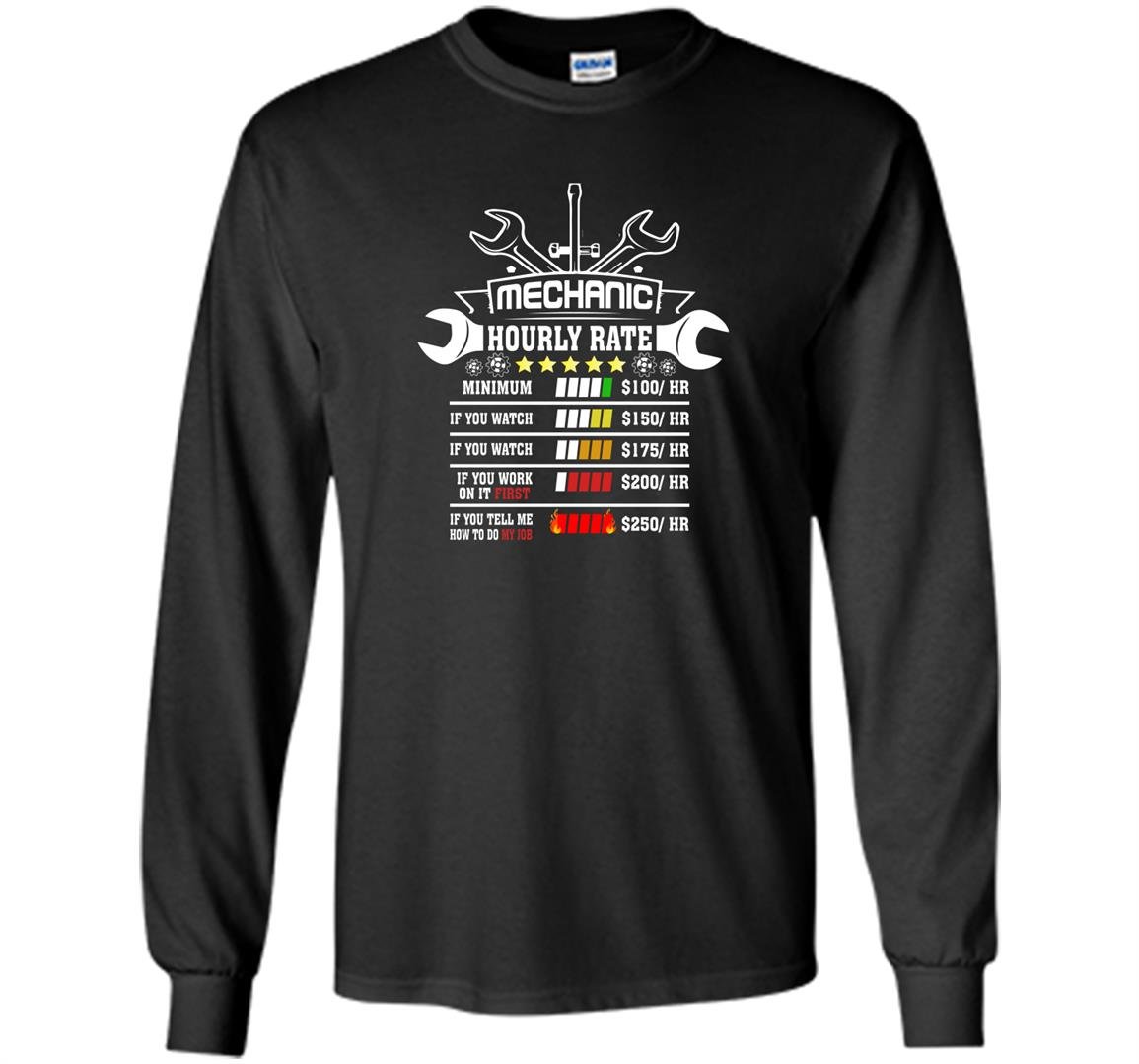 Funny mechanic hourly rate graphic Long Sleeve