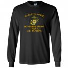 General mattis no better friend quote faded grunge Long Sleeve
