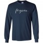 Godly christian forgive and forgiven Long Sleeve