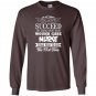 If at first you dont succeed wound care nurse Long Sleeve