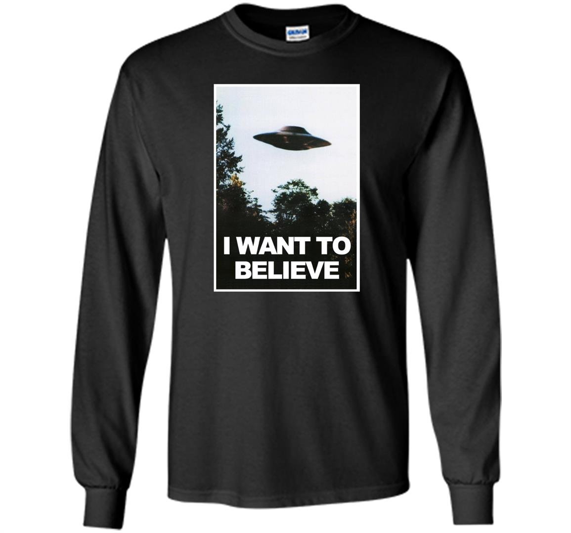 I want to believe Long Sleeve