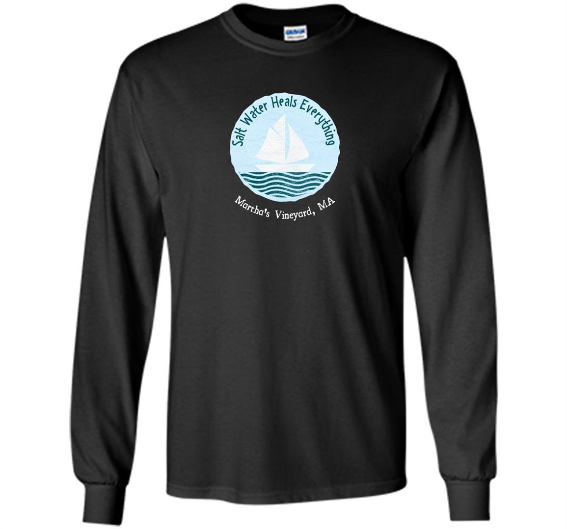 Marthas vineyard ma salt water heals everything Long Sleeve