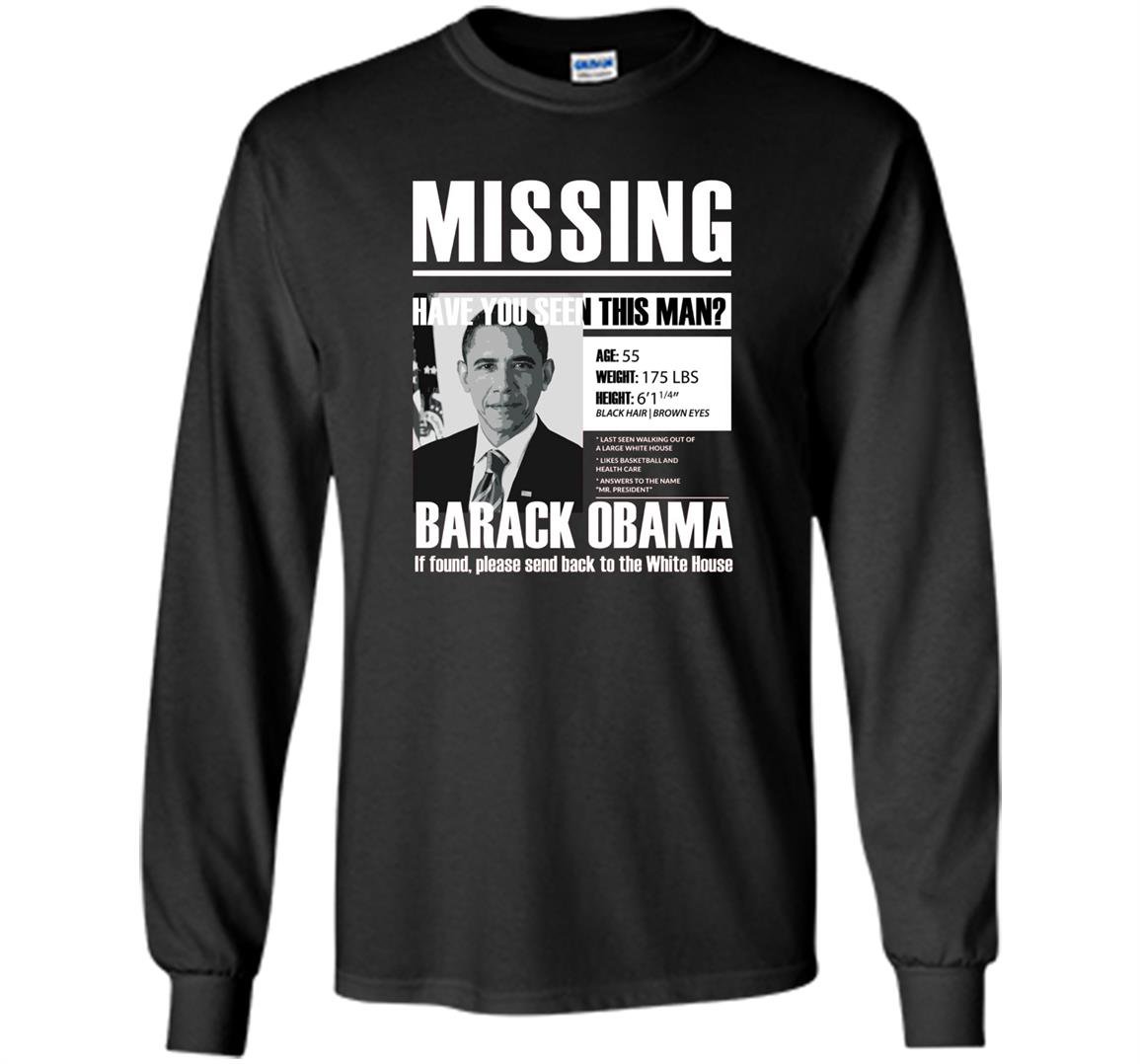 Missing have obama Long Sleeve
