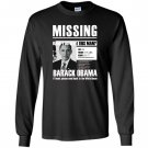 Missing have obama Long Sleeve