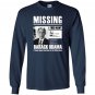 Missing have obama Long Sleeve