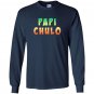 Papi chulo cool padre colorful Long Sleeve