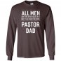 Pastor dad funny sayings christian gift Long Sleeve