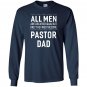 Pastor dad funny sayings christian gift Long Sleeve