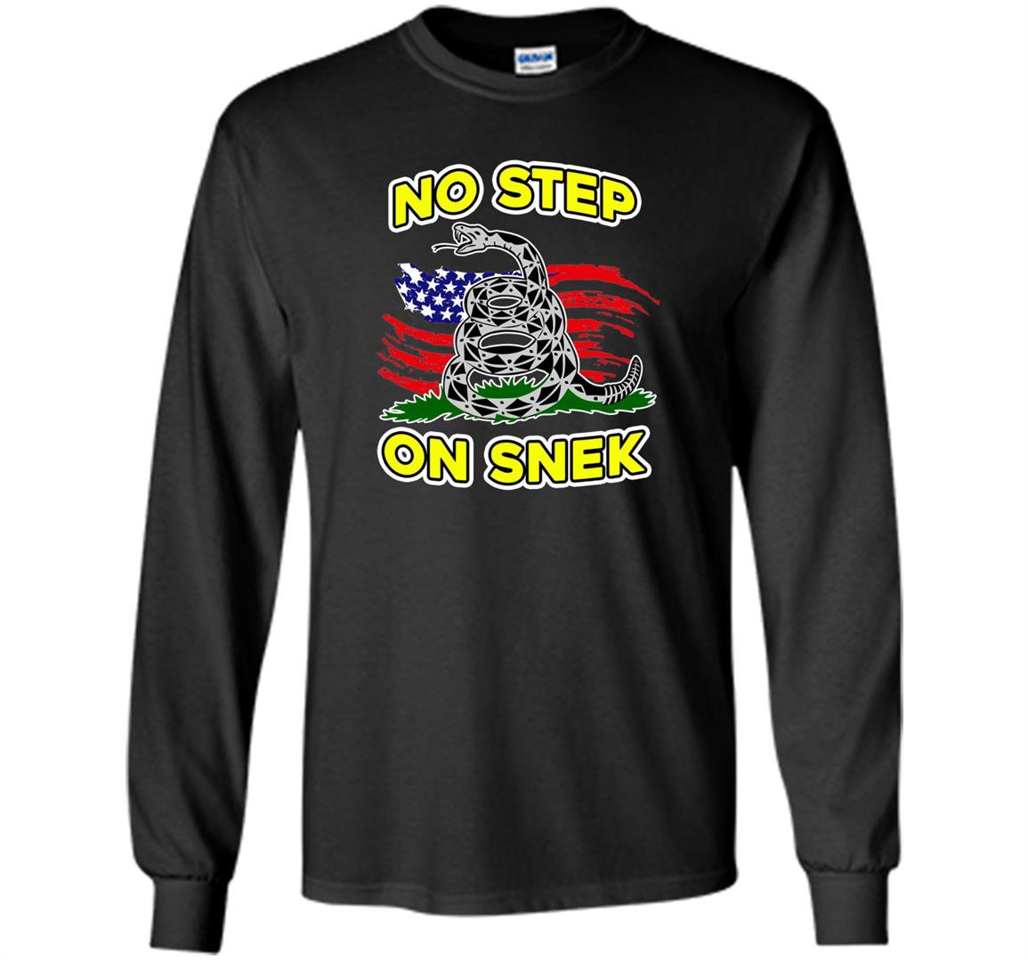 No step on snek funny meme dont tread on me parody Long Sleeve