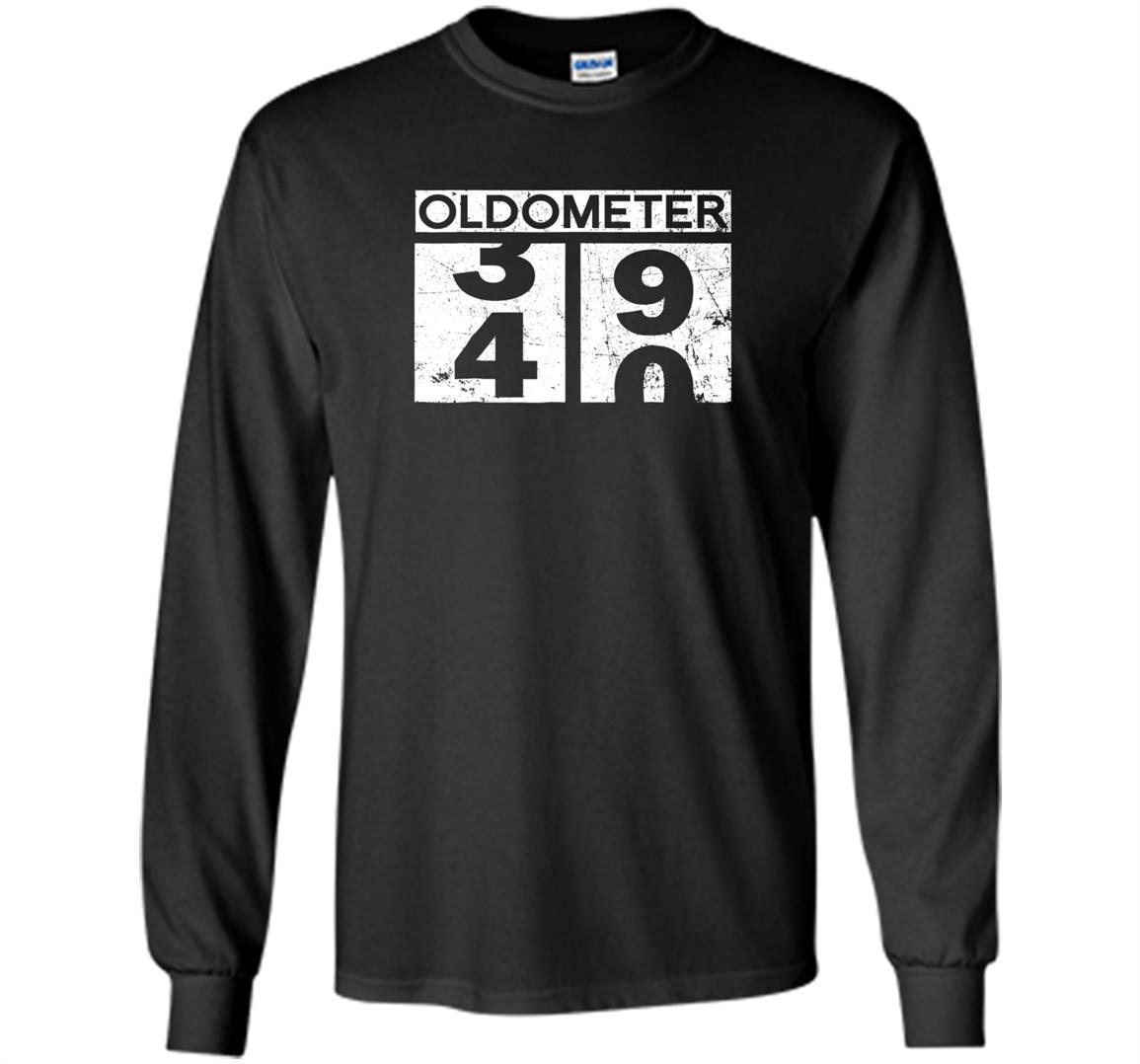 Oldometer 40 40th birthday gift Long Sleeve