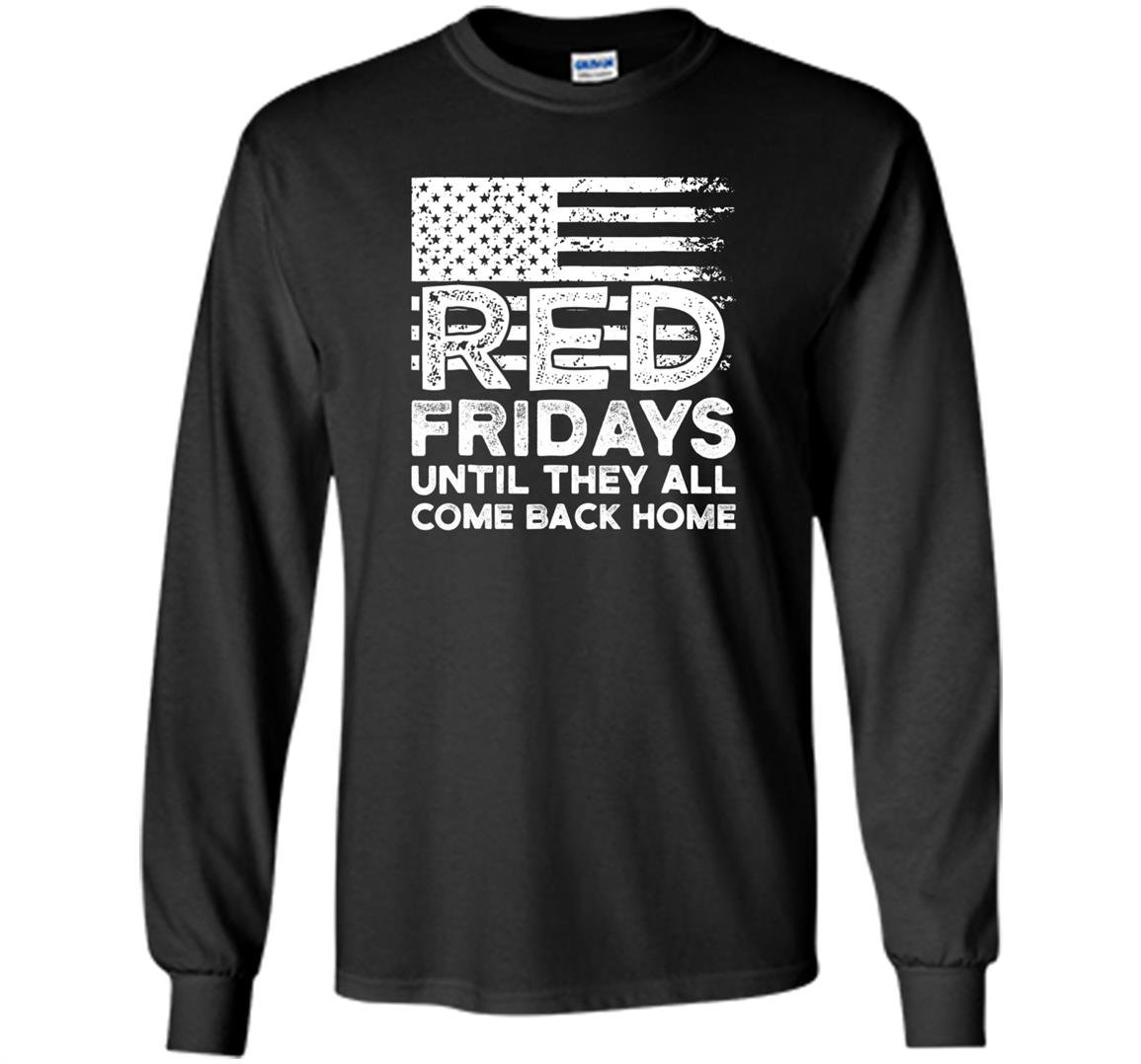 On friday we wear red support our troops Long Sleeve
