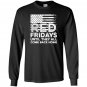 On friday we wear red support our troops Long Sleeve