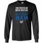 Proud military dad daughter soldier air force Long Sleeve
