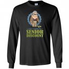 Senior discount grumpy old Long Sleeve