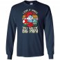 Smurfs i love it when they call me big papa Long Sleeve