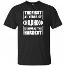 41 years old birthday gift 41st b day funny T-shirt