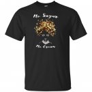Afro sugar no cream pride melanin T-shirt