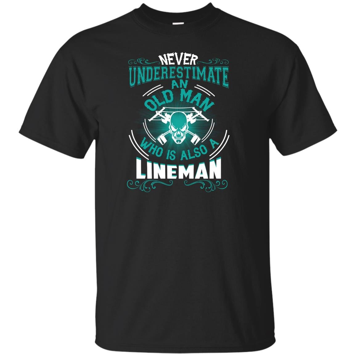 An old man who is also a lineman lineman T-shirt