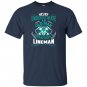 An old man who is also a lineman lineman T-shirt