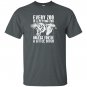 Every zoo is a petting zoo unless youre a bitch T-shirt