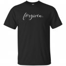Godly christian forgive and forgiven T-shirt