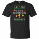 Happy friendsgiving ugly T-shirt