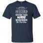 If at first you dont succeed wound care nurse T-shirt