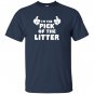 Im the pick of the litter sibling rivalry T-shirt