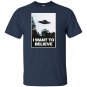 I want to believe T-shirt