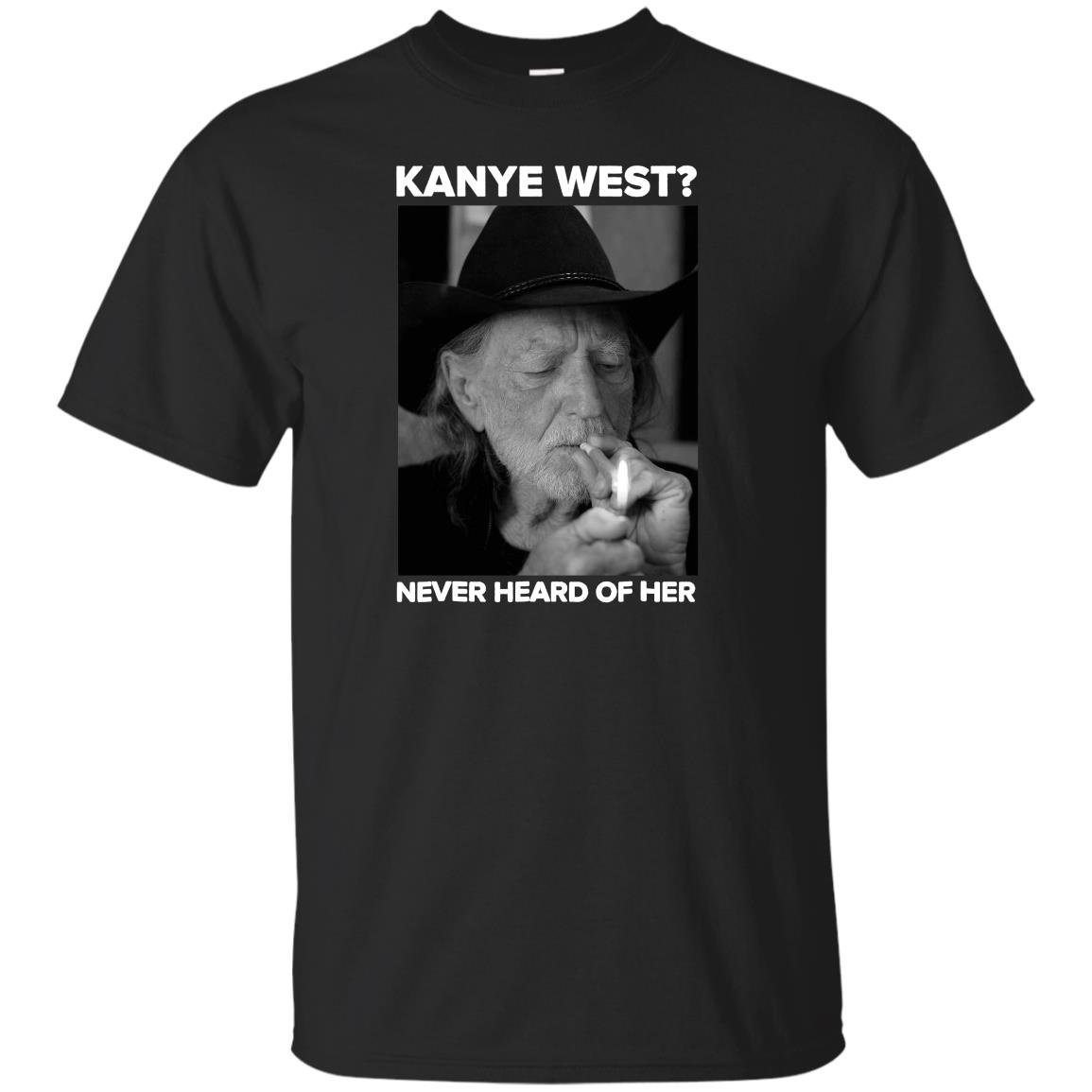 Kanye west never heard of willie nelsons T-shirt