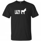 Lazy ass funny T-shirt