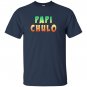 Papi chulo cool padre colorful T-shirt
