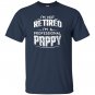 Retirement gifts for pappy fathers day T-shirt