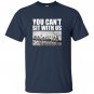 You cant sit with us funny ironworkers union T-shirt