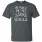 My favorite people call me uncle fathers day T-shirt