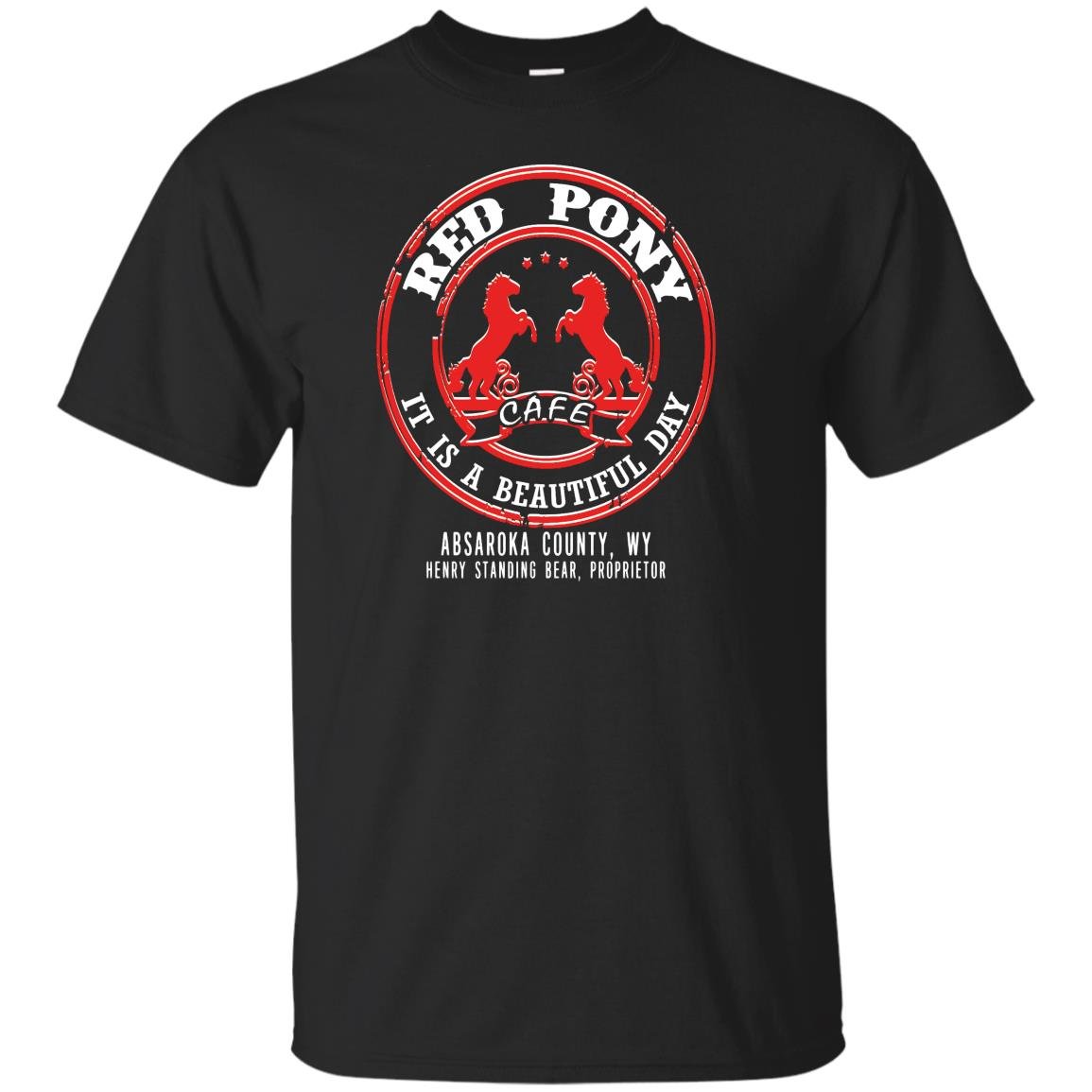 Red pony it is a beautiful day T-shirt