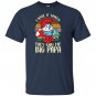 Smurfs i love it when they call me big papa T-shirt